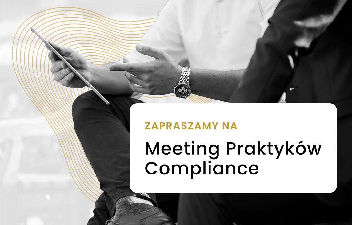 Zapraszamy na kolejne Spotkanie Praktyków Compliance! Dowiedz się, jak realnie wykorzystać AI w zarządzaniu ryzykiem